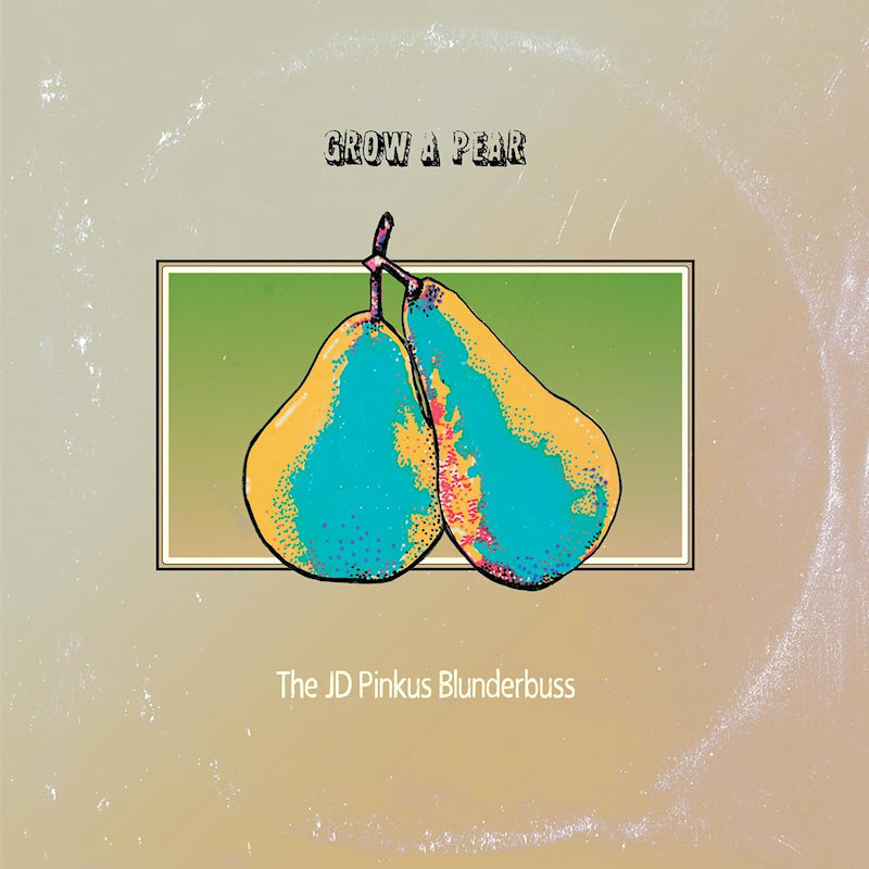 Jd Pinkus - Grow a pear (clear) (LP) - Discords.nl