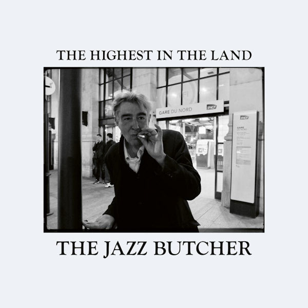 The Jazz Butcher - The highest in the land (LP) - Discords.nl