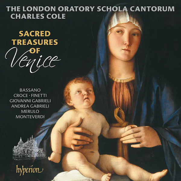 London Oratory Schola Cantorum - Sacred treasures of venice (CD)