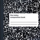 Moles - Composition book (LP)