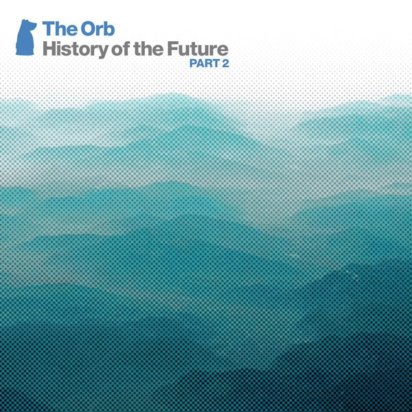 The Orb - History of the future part 2 (CD) - Discords.nl