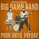 The Reverend Peyton's Big Damn Band - Poor until payday (CD) - Discords.nl