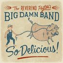 The Reverend Peyton's Big Damn Band - So delicious (CD) - Discords.nl