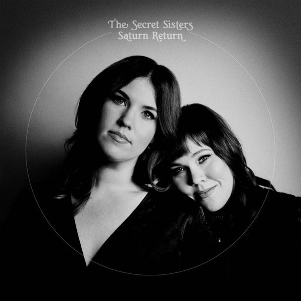 The Secret Sisters - Saturn return (LP) - Discords.nl