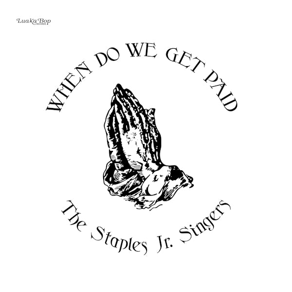 The Staples Jr. Singers - When do we get paid (LP) - Discords.nl