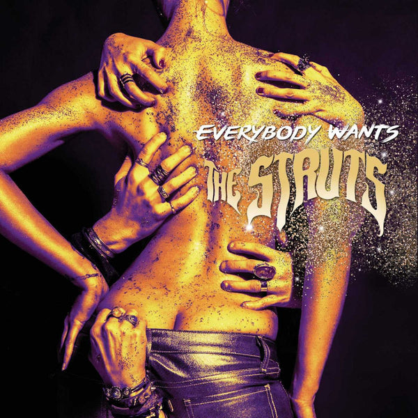 The Struts - Everybody wants (LP) - Discords.nl