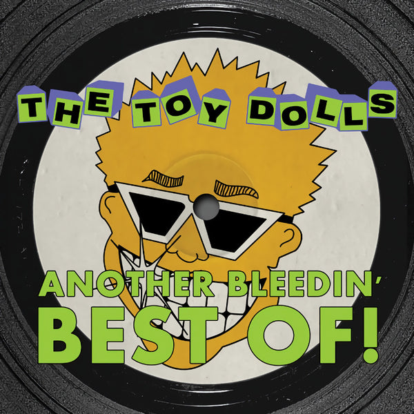 Toy Dolls - Another bleedin' best of (LP) - Discords.nl