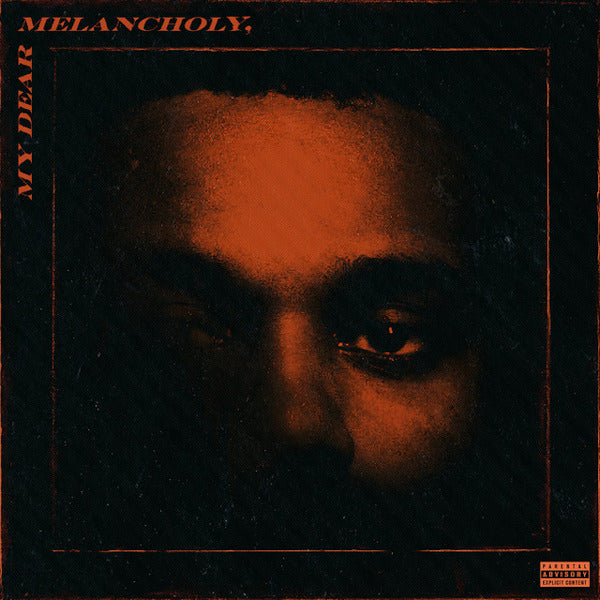 Weeknd, The - My Dear Melancholy, (CD)