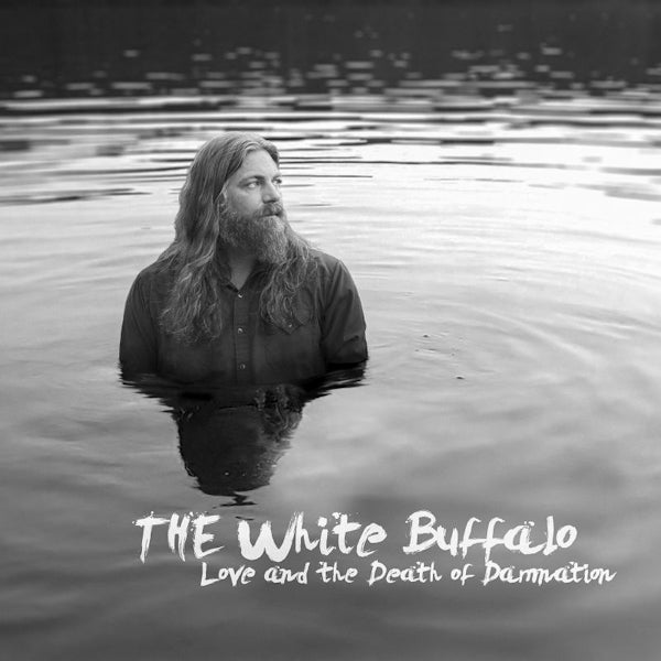 The White Buffalo - Love and the death of damnation (CD)