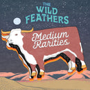 Wild Feathers - Medium rarities (LP)