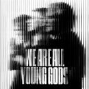 The Young Gods - We are all young gods (live at fri-son 19.12.2025) (diversen)
