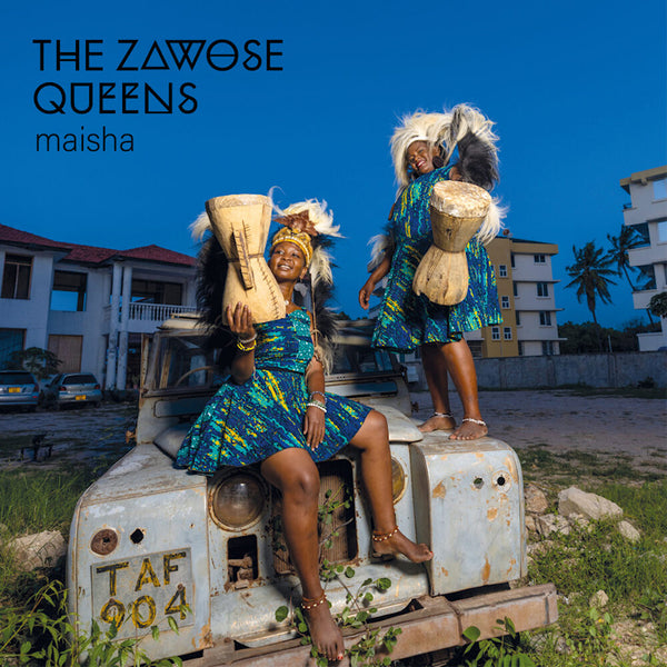 The Zawose Queens - Maisha (LP) - Discords.nl