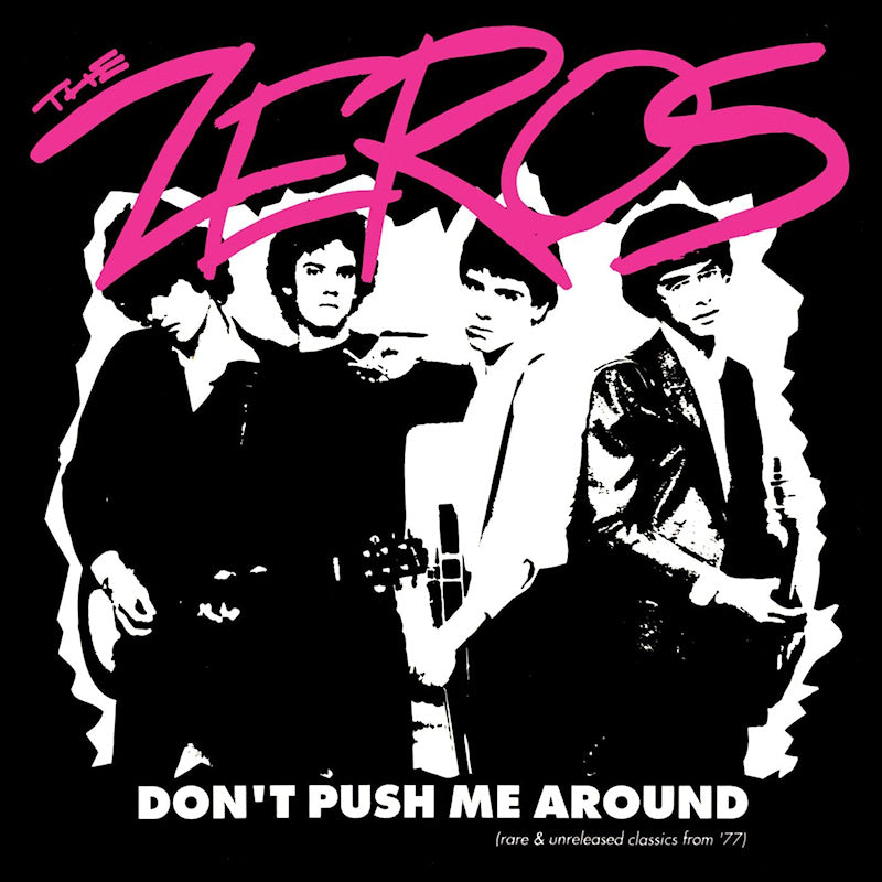 The Zeros - Don't Push Me Around (Rare & Unreleased Classics From '77) (LP) - Discords.nl