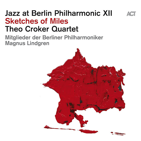 Theo Croker -quartet- - Jazz at berlin philharmonic xii - sketches of miles (CD) - Discords.nl