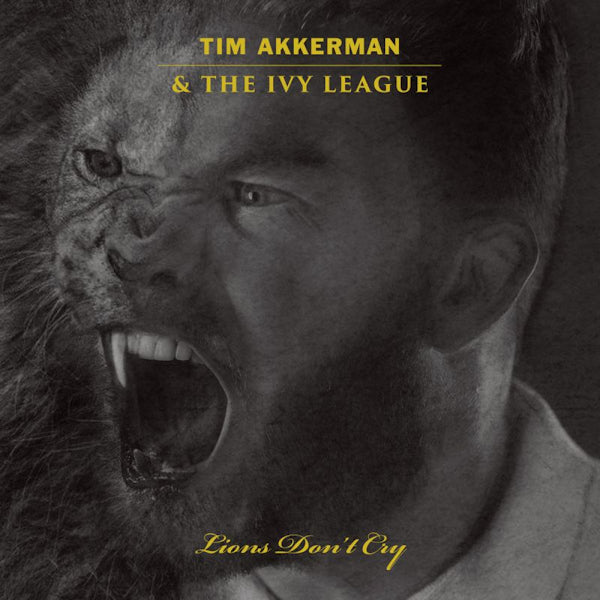 Tim Akkerman & The Ivy League - Lions don't cry (LP) - Discords.nl