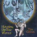 Tim Grimm - Holding up the world (CD) - Discords.nl