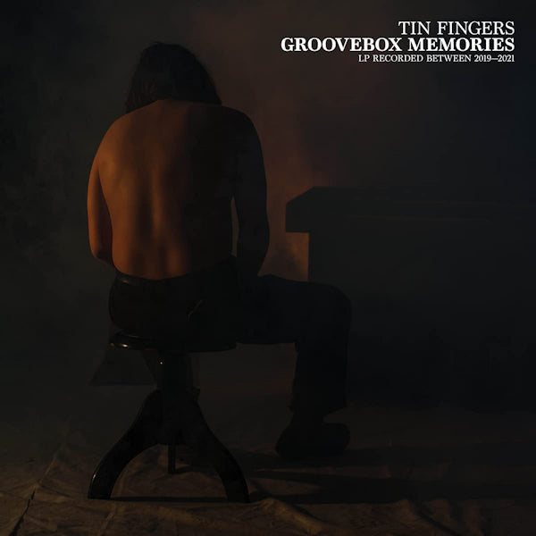 Tin Fingers - Groovebox memories (LP) - Discords.nl