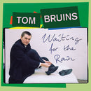 Tom Bruins - Waiting for the rain (LP) - Discords.nl