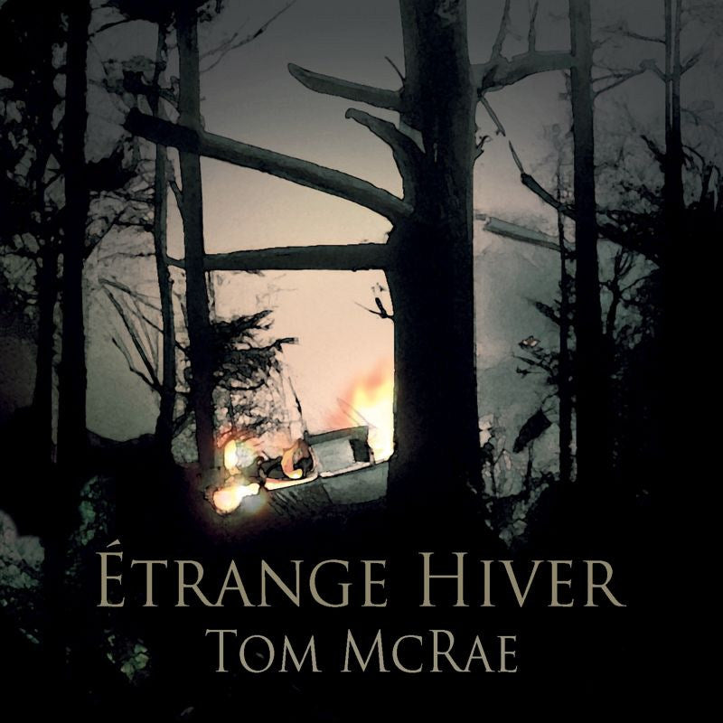 Tom Mcrae - Etrange hiver (CD) - Discords.nl