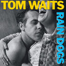 Tom Waits - Rain dogs (LP) - Discords.nl