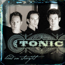 Tonic - Head on straight (LP)