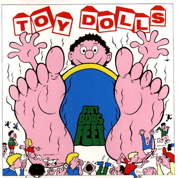 Toy Dolls - Fat bobs feet (LP) - Discords.nl
