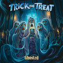 Trick Or Treat - Ghosted (LP)