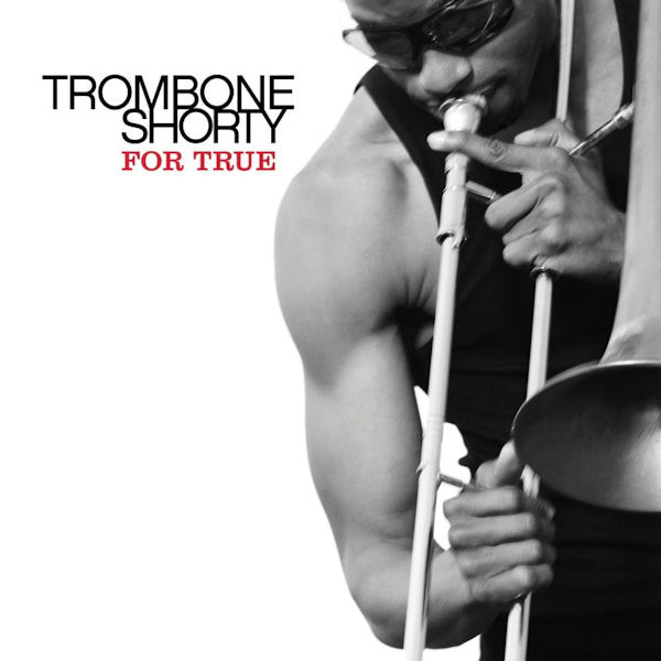 Trombone Shorty - For true (LP) - Discords.nl