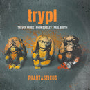 Trypl - Phantasticus (CD)