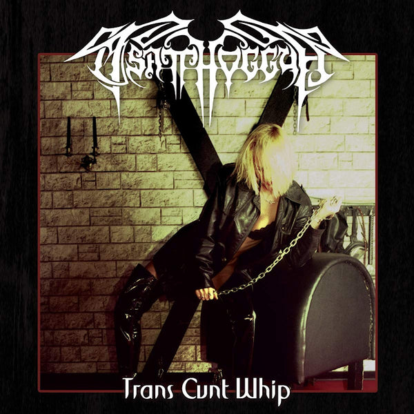 Tsatthoggua - Trans cunt whip (CD) - Discords.nl