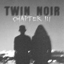 Twin Noir - Chapter 3 (CD) - Discords.nl