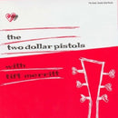 Two Dollar Pistols - With tift merritt (CD)