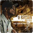 U-brown - Still chanting rub-a-dub (LP)