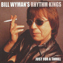 Bill Wyman's Rhythm Kings - Just For A Thrill (CD Tweedehands) - Discords.nl