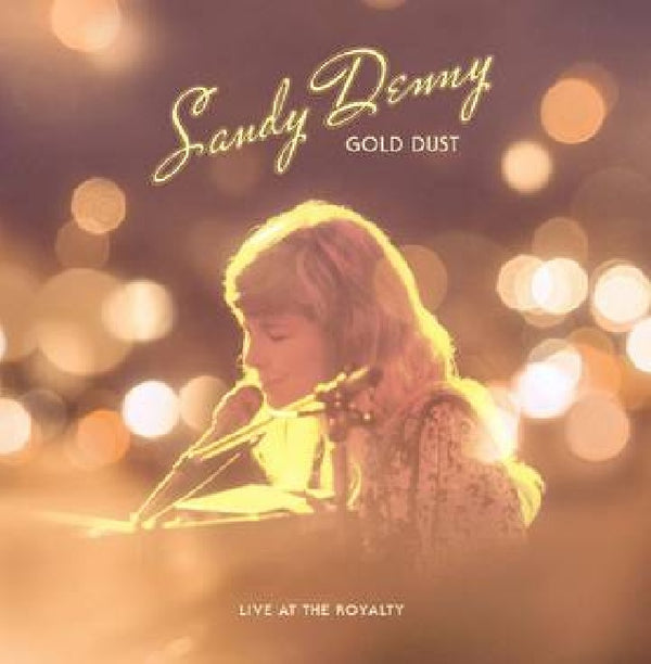 Sandy Denny - Gold dust - live at the royalty (LP) - Discords.nl