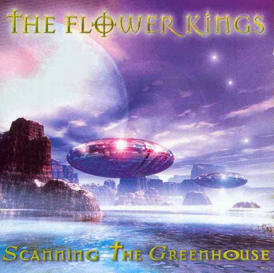 Flower Kings, The - Scanning The Greenhouse (CD)