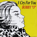 Bobby Orlando - I Cry For You (12" Tweedehands)