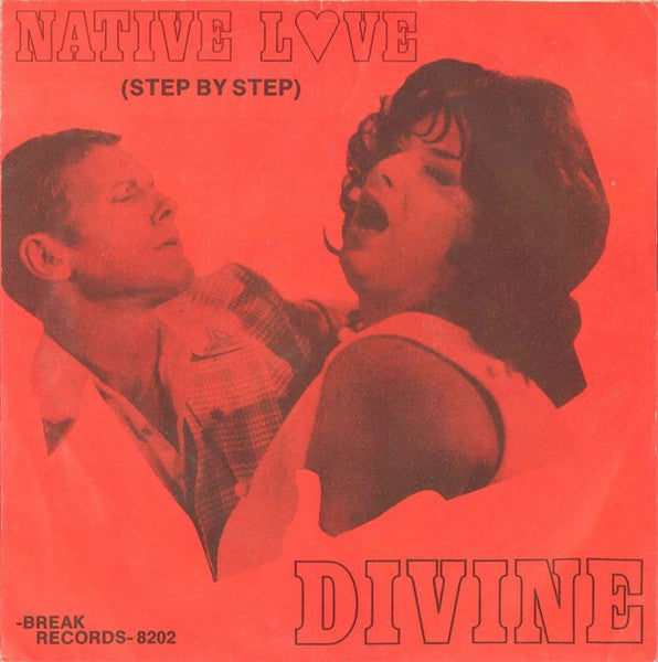 Divine - Native Love (Step By Step) (7-inch Tweedehands)