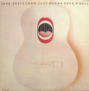 José Feliciano - Just Wanna Rock 'N' Roll (LP Tweedehands)