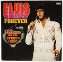 Elvis Presley - Elvis Forever (32 Hits And The Story Of A King) (LP Tweedehands) - Discords.nl