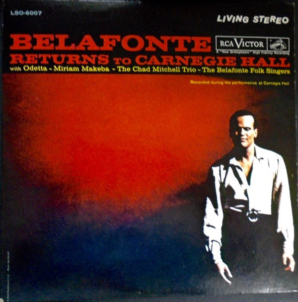 Harry Belafonte With Odetta, Miriam Makeba, Chad Mitchell Trio, The And Belafonte Folk Singers, The Conducted By Robert DeCormier - Belafonte Returns To Carnegie Hall (LP Tweedehands) - Discords.nl