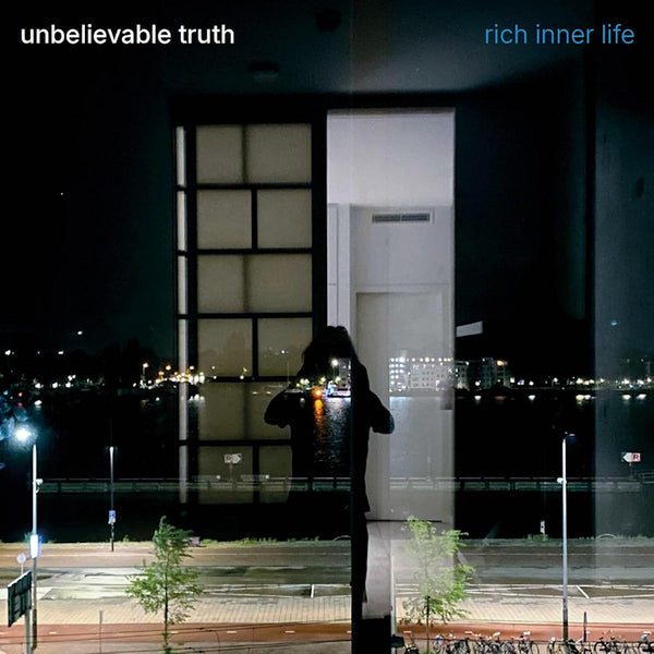 Unbelievable Truth - Rich inner life (LP)