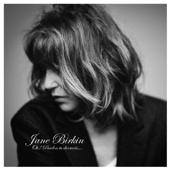 Jane Birkin - Oh! pardon tu dormais... (LP) - Discords.nl