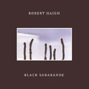 Robert Haigh - Black sarabande (LP)