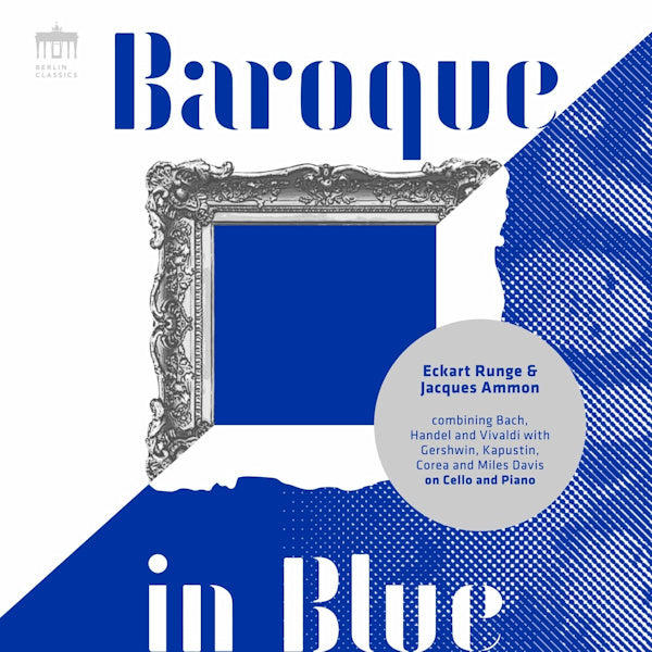 Eckhard Runge / Jacques Ammon - Baroque in blue (CD) - Discords.nl