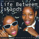 V/A (Various Artists) - Life between islands (CD) - Discords.nl
