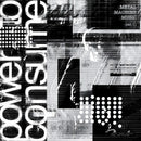 Various - Metal machine music: power to consume, vol. 1 (LP)