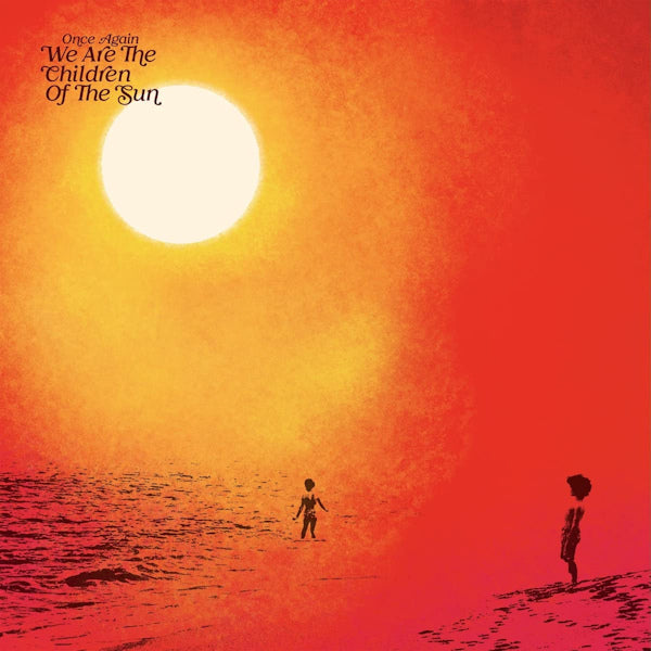 V/A (Various Artists) - Once again we are the children of the sun (LP) - Discords.nl