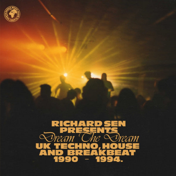 V/A (Various Artists) - Richard Sen Presents Dream The Dream: UK Techno, House And Breakbeat 1990 - 1994 (LP) - Discords.nl