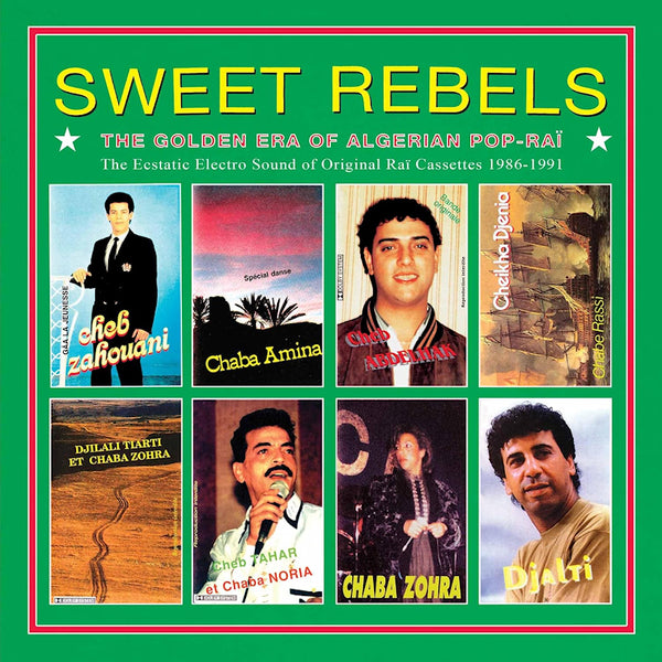 Various Artists - Sweet rebels / the golden era of algerian pop-raã¯ (LP) - Discords.nl